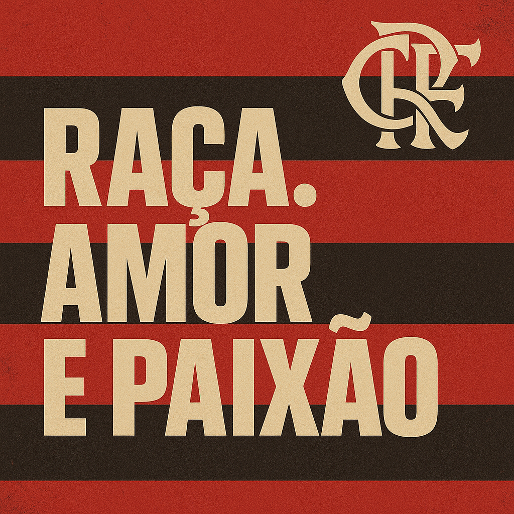 Flamengo, Orgulho e Paixão